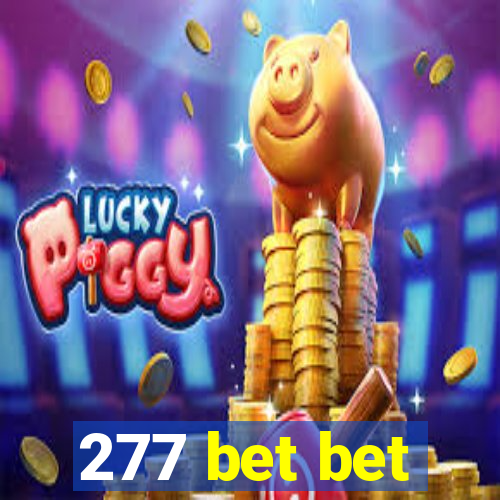 277 bet bet